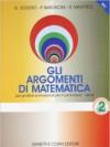 Gli argomenti di matematica 2. Per gli Ist. Professionali per il commercio