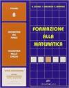 Formazione alla matematica. Volume B. Per gli Ist. professionali