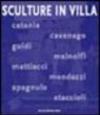 Sculture in villa. Catalogo della mostra (Tivoli, 14 giugno-5 novembre 2006)