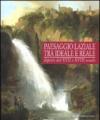 Paesaggio laziale tra ideale e reale. Dipinti del XVI e XVII secolo. Catalogo della mostra (Tivoli, 12 giugno-1 novembre 2009). Ediz. illustrata