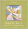 Giacomo Balla. Pittura dinamica = simultaneità delle forze. Catalogo della mostra (Roma, 11 febbraio-6 marzo 2010)