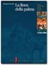 La linea della palma. Storia e letteratura in Sicilia dall'Unità ad oggi