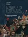 Manuale di letteratura. Con espansione online. Per le Scuole superiori. Con CD-ROM