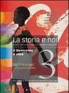 La storia e noi. Per le Scuole superiori. Con espansione online: 3