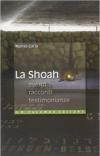 La Shoah. Eventi, racconti, testimonianze