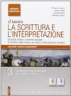 Il nuovo. La scrittura e l'interpretazione. Ediz. arancione. Per le scuole superiori
