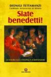 Siate benedetti! La vostra luce continua a risplendere. Lettera per la benedizione delle famiglie