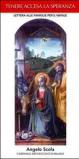 Tenere accesa la speranza. Lettera di Natale alle famiglie 2012