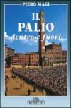 Il palio dentro e fuori