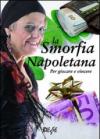 La smorfia napoletana. Per giocare e vincere