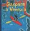 Gaspare a Venezia