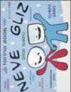 Neve gliz. Giochi olimpici. Ediz. multilingue