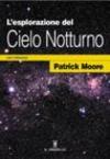 L'esplorazione del cielo notturno con il binocolo. Ediz. illustrata