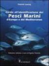 Guida all'identificazione dei pesci marini d'Europa e del Mediterraneo