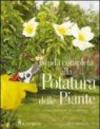 Guida completa alla potatura delle piante. Ediz. illustrata