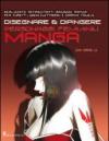Disegnare e dipingere personaggi femminili manga