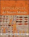 Mitologia del nuovo mondo