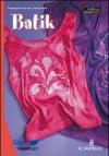 Batik. Ediz. illustrata