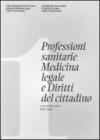 Professioni sanitarie. Medicina legale e diritti del cittadino