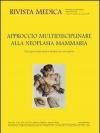 Approccio multidisciplinare alla neoplasia mammaria. Chirurgia conservativa e terapie non chirurgiche. Ediz. italiana e inglese