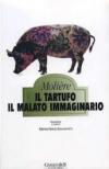 Il tartufo - Il malato immaginario (Ennesima)