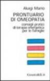 Prontuario di omeopatia. Consigli pratici di terapia energetica per le famiglie
