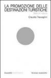 La promozione delle destinazioni turistiche. Note di ricerca