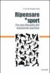 Ripensare lo sport: Per una filosofia del fenomeno sportivo