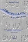 Onda sigillata. Acqua, vita e parola
