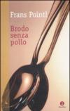 Brodo senza pollo