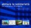 Abitare la solidarietà-The experience of solidarity