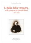 L'Italia della vergogna nelle cronache di Adolfo Rossi (1857-1921)
