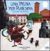 Una pigna per Ravenna. Ediz. illustrata