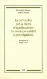 La parrocchia per la nuova evangelizzazione tra corresponsabilità e partecipazione