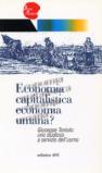 Economia capitalistica economia umana?. Giuseppe Toniolo: uno studioso a servizio dell'uomo
