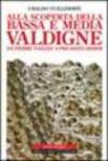 Alla scoperta della bassa e media Valdigne da Pierre Taillée a Pré-Saint-Didier