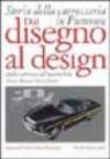 Dal disegno al design. Storia della carrozzeria in Piemonte dalla carrozza all'automobile