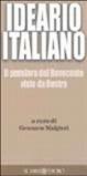 Ideario del pensiero italiano. Il pensiero del Novecento visto da Destra