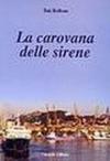 La carovana delle sirene