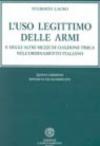 L'uso legittimo delle armi e degli altri mezzi di coazione fisica nell'ordinamento italiano