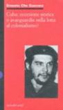 Cuba: eccezione storica o avanguardia nella lotta anticolonialista?