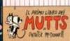 Il primo libro dei Mutts