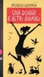 Una donna e altri animali