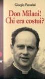 Don Milani! Chi era costui?