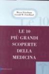 Dieci più grandi scoperte della medicina (Le)