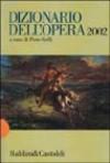 Dizionario dell'opera 2002