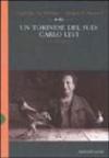 Torinese del Sud: Carlo Levi. Una biografia (Un)