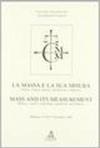 La massa e la sua misura. Storia, scienza, tecnica, legislazione e didattica. Atti del Convegno (Modena, 15-17 settembre 1993)