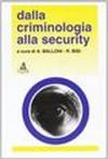 Dalla criminologia alla security