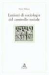 Lezioni di sociologia del controllo sociale
